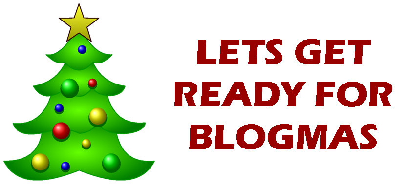 Lets get ready for blogmas